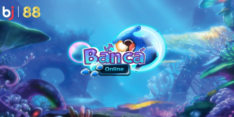 Bắn cá BJ88 là gì