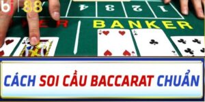 Tìm Hiểu Về Soi Cầu Baccarat Là Gì